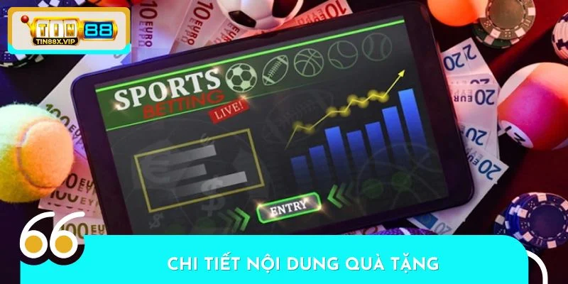 Chi tiết nội dung quà tặng cho hội viên điểm danh